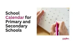 School Calendar for Primary and Secondary Schools